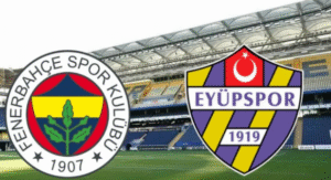 Fenerbahçe-Eyüpspor MAÇ ÖZETİ
